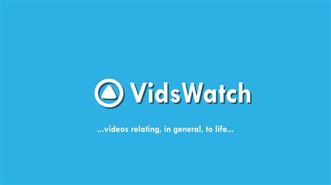 vidswatch|Videwatch